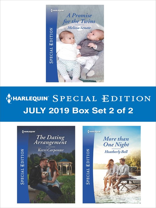 Title details for Harlequin Special Edition July 2019, Box Set 2 of 2 by Melissa Senate - Available